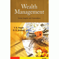 Wealth Management: Some Insights and Explorations 